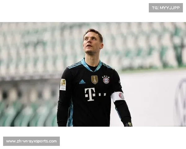 赫内斯质疑纳格尔斯曼支持诺伊尔引发拜仁内部争斗